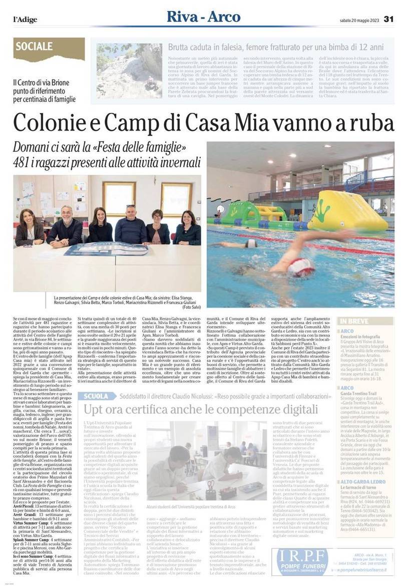 Estratto dal quotidiano L'Adige del 20 maggio 2023. Articolo dedicato al Centro delle Famiglie Aretè. Titolo dell'articolo: Colonie e Camp di Casa Mia vanno a ruba